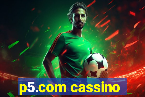 p5.com cassino